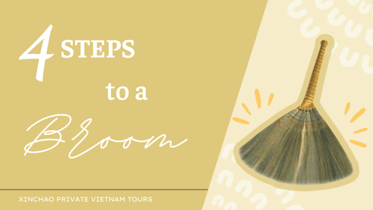 Read more about the article How to Make a Vietnamese Broom?